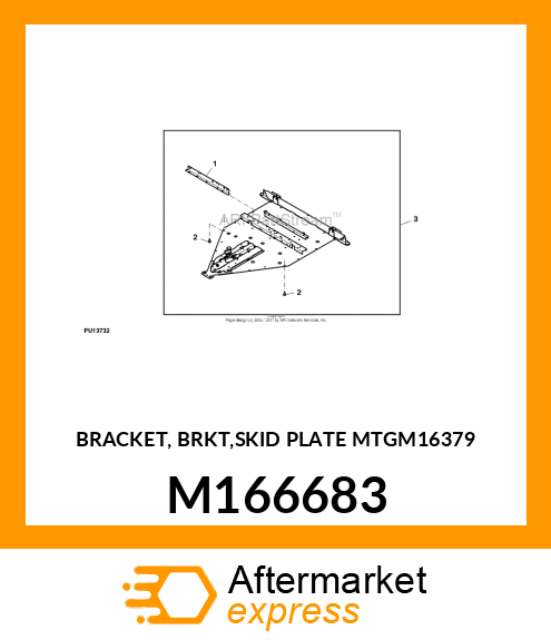 BRACKET, BRKT,SKID PLATE MTGM16379 M166683