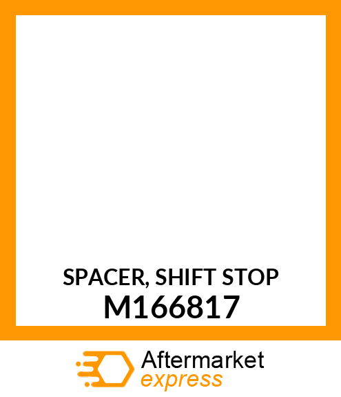 SPACER, SHIFT STOP M166817