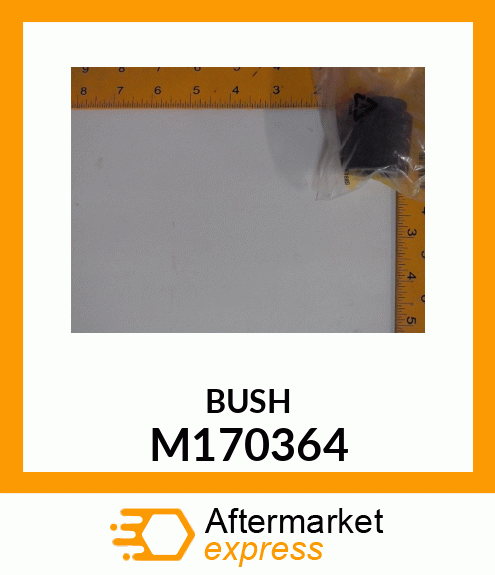 BUSHING, HYDRAULIC LIFT SYSTEM M170364