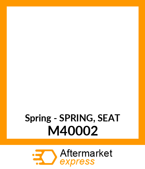 Spring - SPRING, SEAT M40002