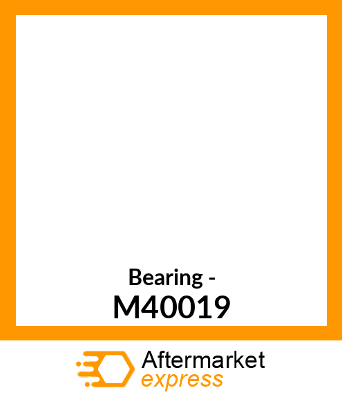 Bearing - M40019