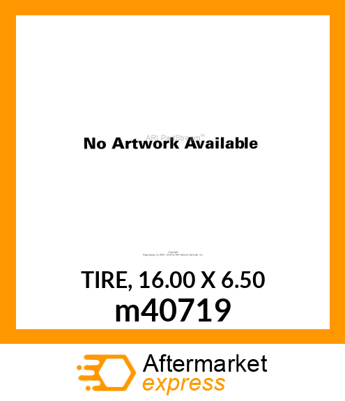 TIRE, 16.00 X 6.50 m40719