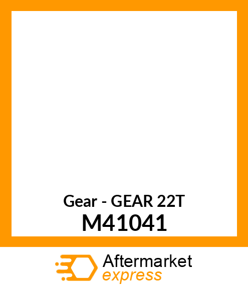 Gear - GEAR 22T M41041
