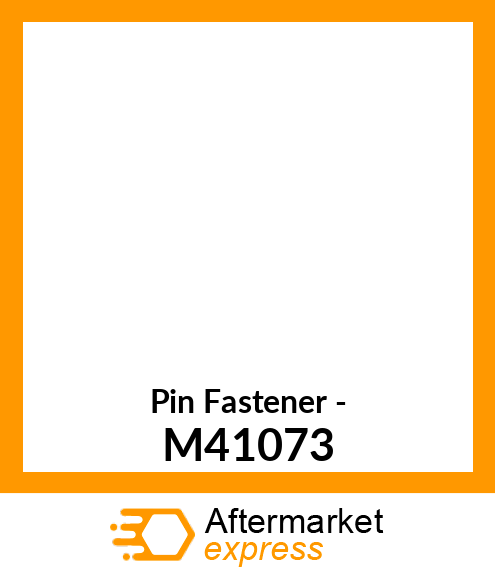 Pin Fastener - M41073