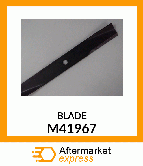 BLADE, CUTTING M41967