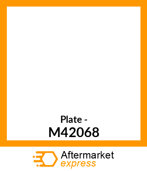 Plate - M42068