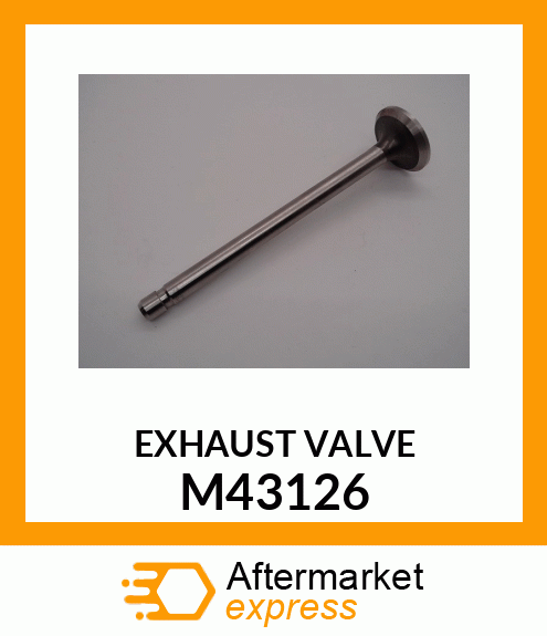 EXHAUST VALVE M43126