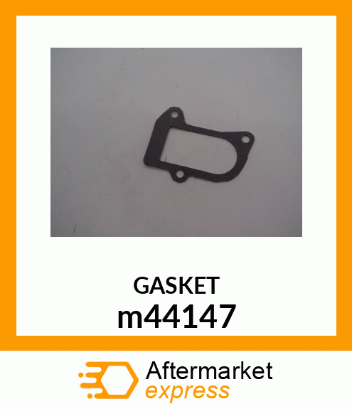 GASKET m44147