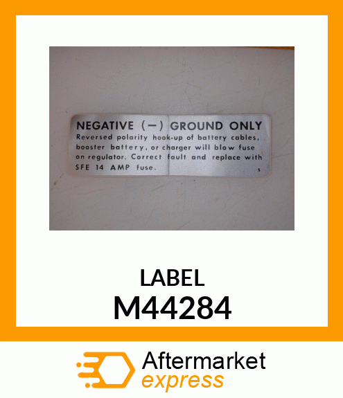 LABEL, FUSED REGULATOR M44284