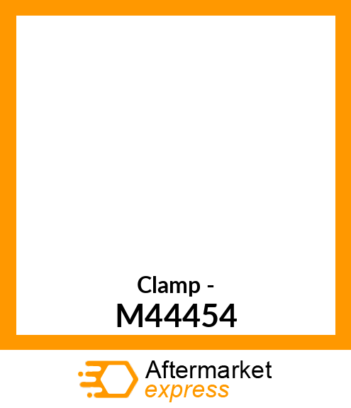 Clamp - M44454