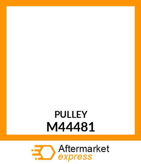 Pulley - DRIVEN SHEAVE M44481