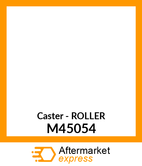 Caster - ROLLER M45054