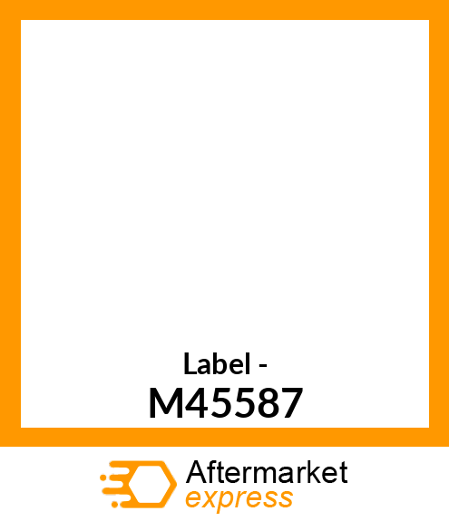 Label - M45587