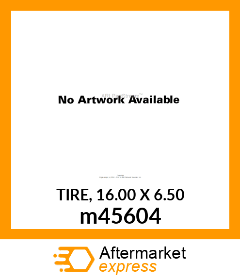 TIRE, 16.00 X 6.50 m45604