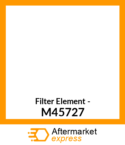 Filter Element - M45727