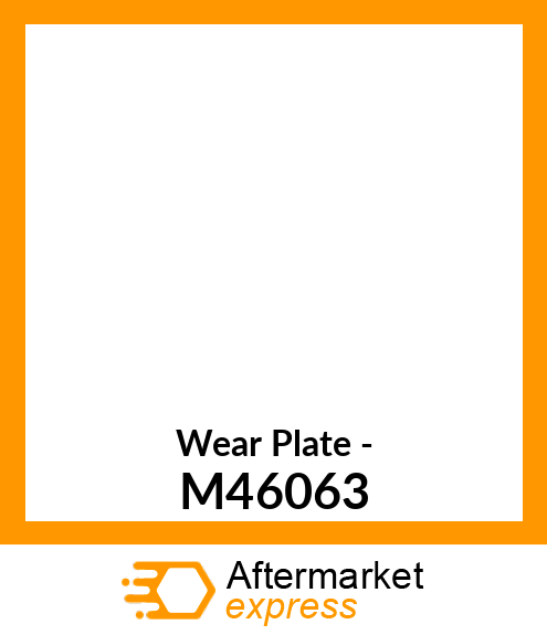 Wear Plate - M46063