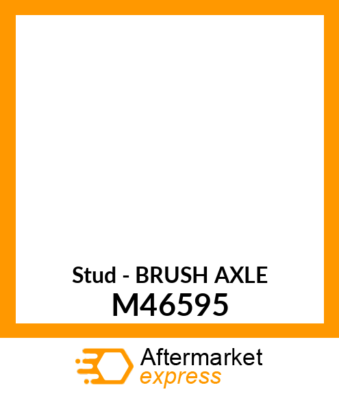 Stud - BRUSH AXLE M46595