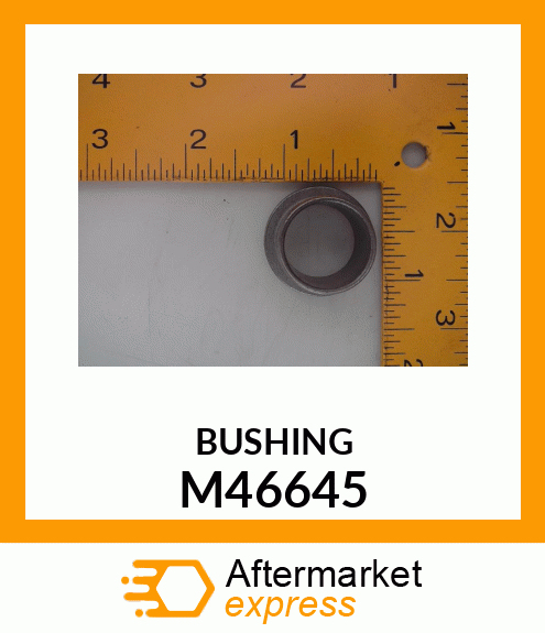 Bushing M46645