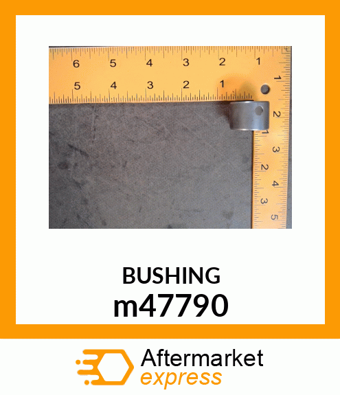 BUSHING m47790