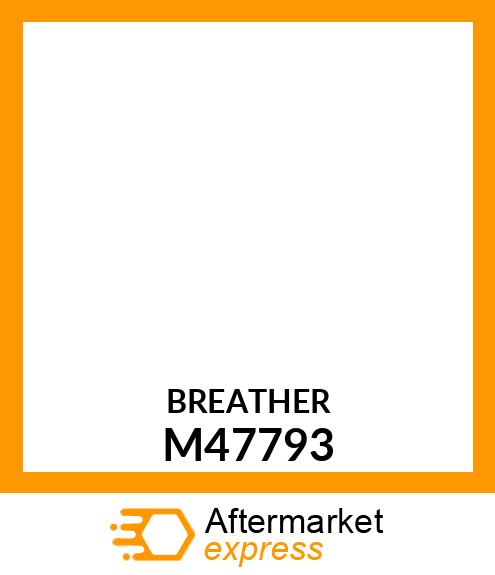 Breather - BREATHER VALVE CHAMBER M47793