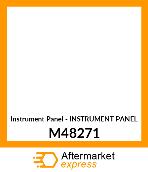 Instrument Panel - INSTRUMENT PANEL M48271