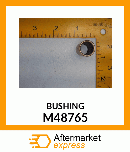 BUSHING M48765