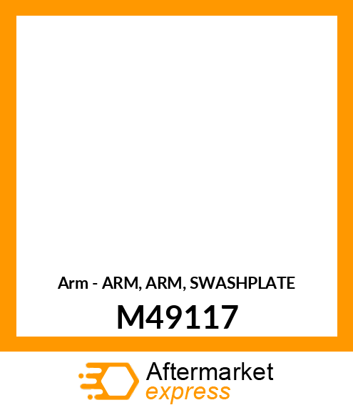 Arm - ARM, ARM, SWASHPLATE M49117