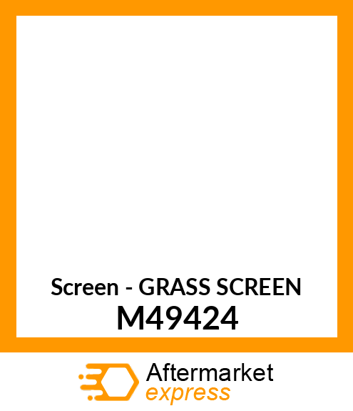 Screen - GRASS SCREEN M49424