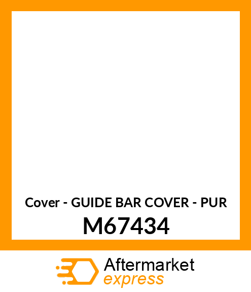 Cover - GUIDE BAR COVER - PUR M67434
