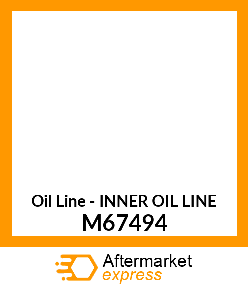 Oil Line - INNER OIL LINE M67494