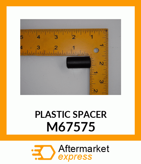 Spacer - SPACER - PUR (Part is Obsolete) M67575