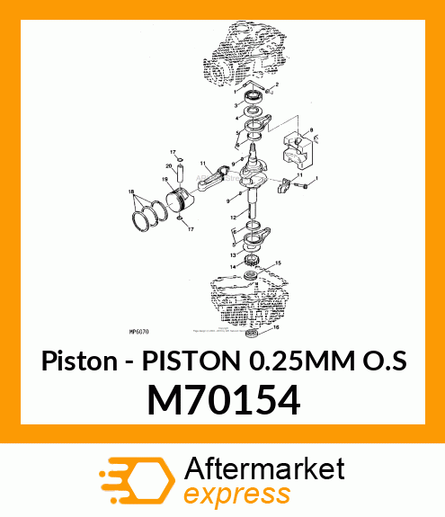 Piston - PISTON 0.25MM O.S M70154