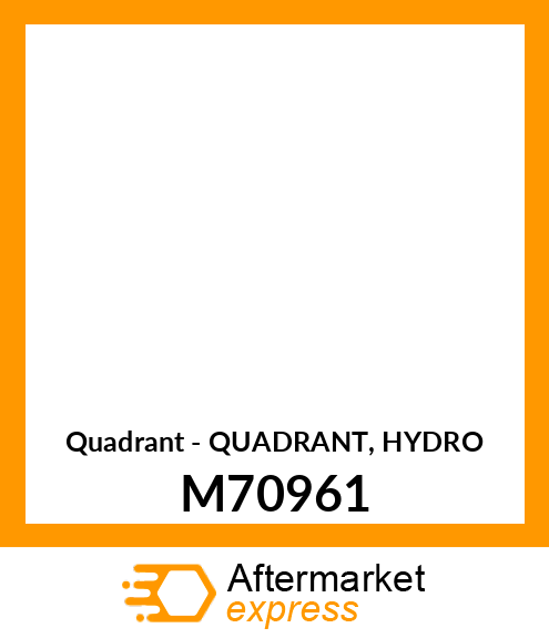 Quadrant - QUADRANT, HYDRO M70961