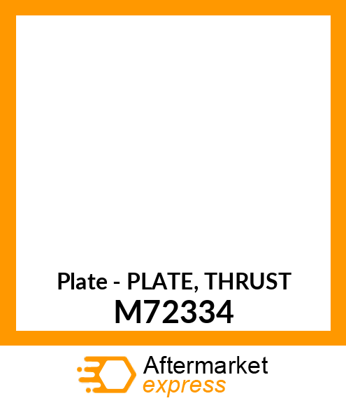 Plate - PLATE, THRUST M72334