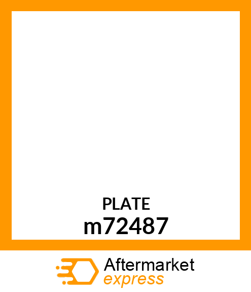 PLATE, PLATE, MULCHER M72487 PAINT m72487