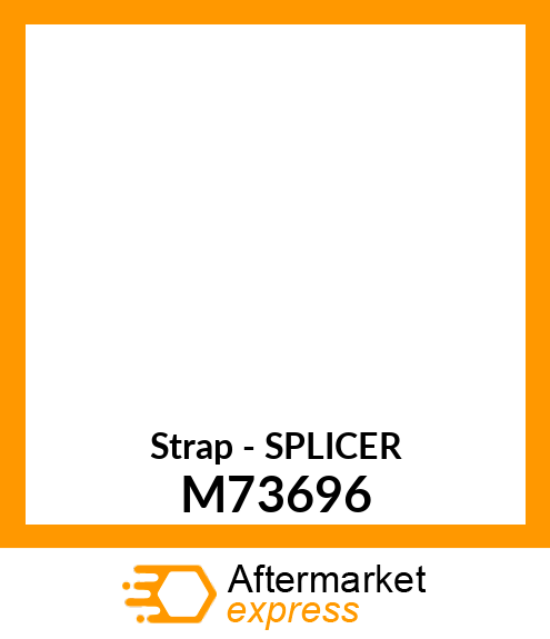 Strap - SPLICER M73696