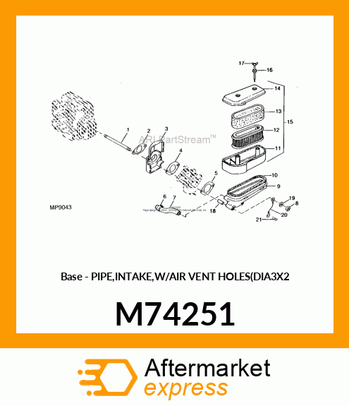 Base - PIPE,INTAKE,W/AIR VENT HOLES(DIA3X2 M74251