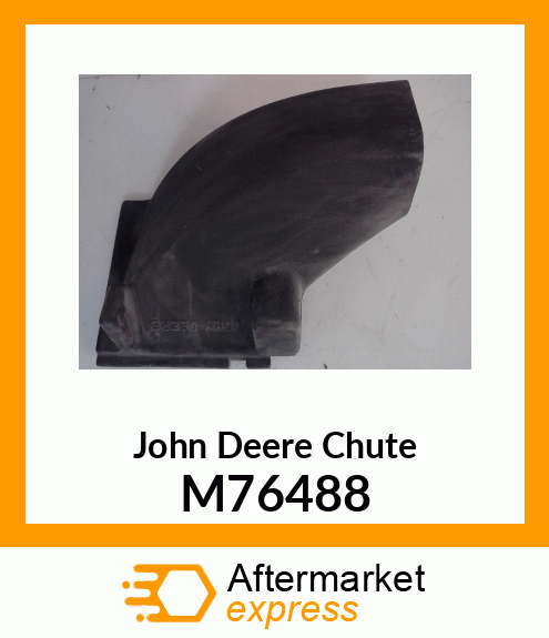 CHUTE, SIDE DISCHARGE M76488