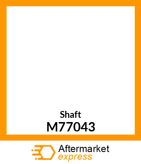 Shaft M77043