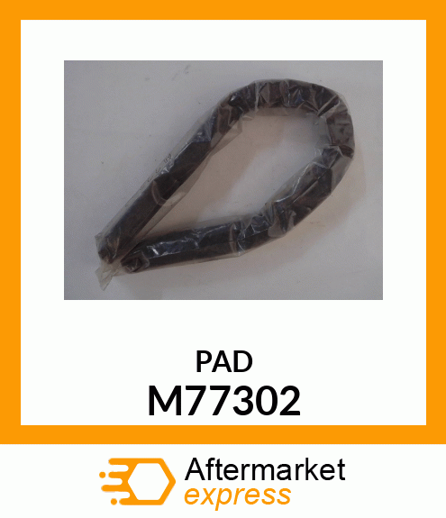 Pad - SEAL, AIR INLET DUCT M77302