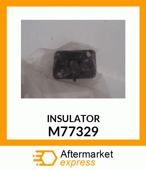 Insulator M77329