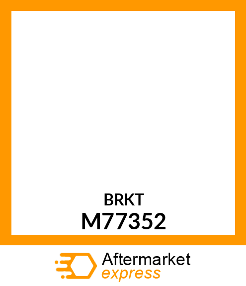 Bracket - BRACKET, BEARING CASE M77352