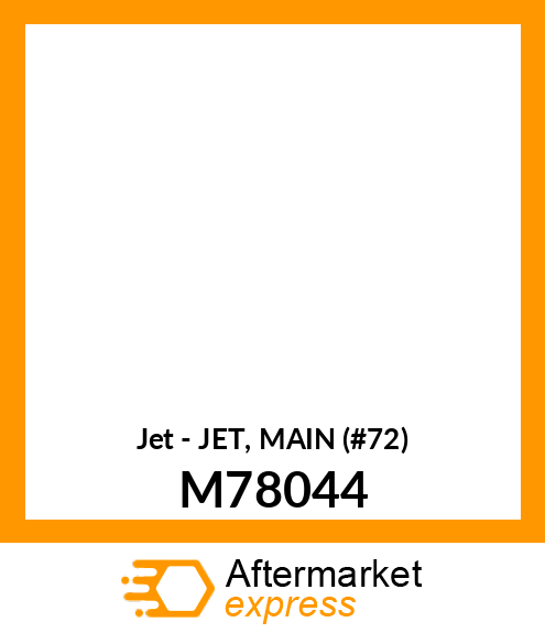 Jet - JET, MAIN (#72) M78044