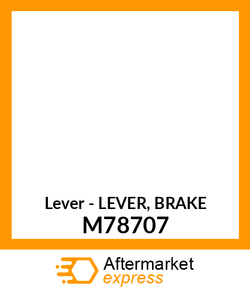 Lever - LEVER, BRAKE M78707