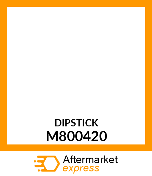 DIPSTICK M800420