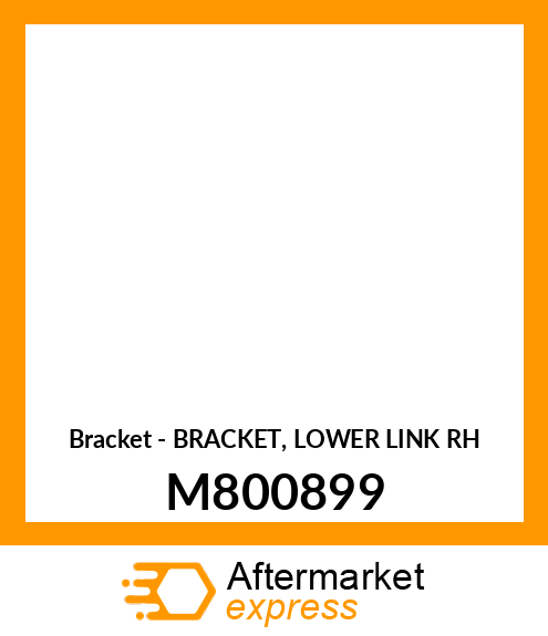 Bracket - BRACKET, LOWER LINK RH M800899