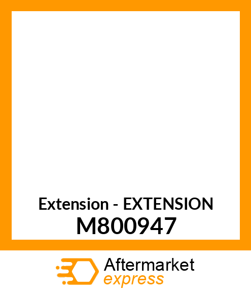 Extension - EXTENSION M800947