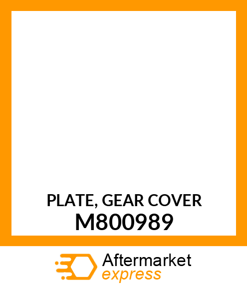 PLATE, GEAR COVER M800989