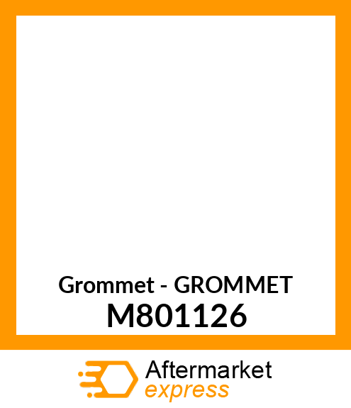 Grommet - GROMMET M801126