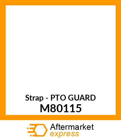 Strap - PTO GUARD M80115